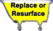 Replace or Resurface